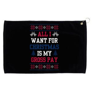 All I Want For Christmas Is My Gross Pay Funny Joke Grommeted Golf Towel