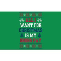 All I Want For Christmas Is My Gross Pay Funny Joke Bumper Sticker