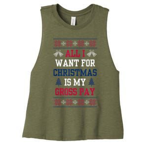 All I Want For Christmas Is My Gross Pay Funny Joke Women's Racerback Cropped Tank