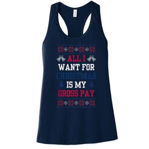 All I Want For Christmas Is My Gross Pay Funny Joke Women's Racerback Tank