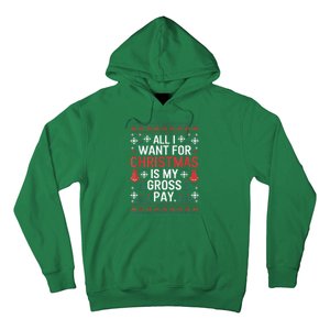 All I Want For Christmas Is My Gross Pay Funny Joke Hoodie