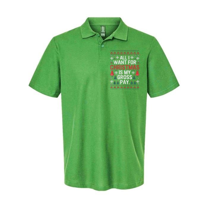 All I Want For Christmas Is My Gross Pay Funny Joke Softstyle Adult Sport Polo