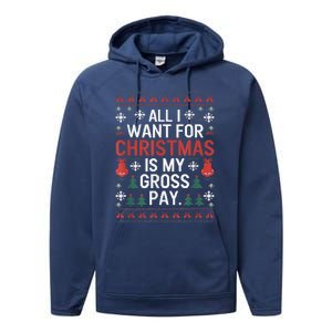 All I Want For Christmas Is My Gross Pay Funny Joke Performance Fleece Hoodie