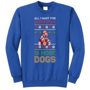 All I Want For Christmas Is More Dogs Gift Sweatshirt