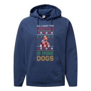 All I Want For Christmas Is More Dogs Gift Performance Fleece Hoodie