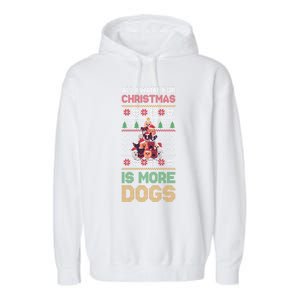 All I Want For Christmas Is More Dogs Gift Garment-Dyed Fleece Hoodie