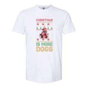 All I Want For Christmas Is More Dogs Gift Softstyle CVC T-Shirt