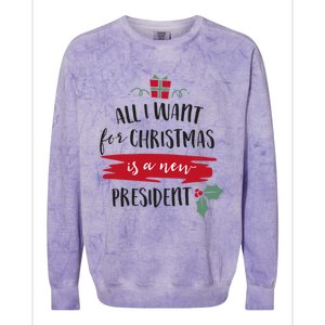 All I Want For Christmas Is A New President Xmas Sweater Funny Gift Colorblast Crewneck Sweatshirt