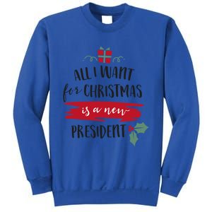 All I Want For Christmas Is A New President Xmas Sweater Funny Gift Sweatshirt