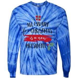 All I Want For Christmas Is A New President Xmas Sweater Funny Gift Tie-Dye Long Sleeve Shirt