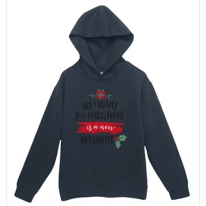 All I Want For Christmas Is A New President Xmas Sweater Funny Gift Urban Pullover Hoodie