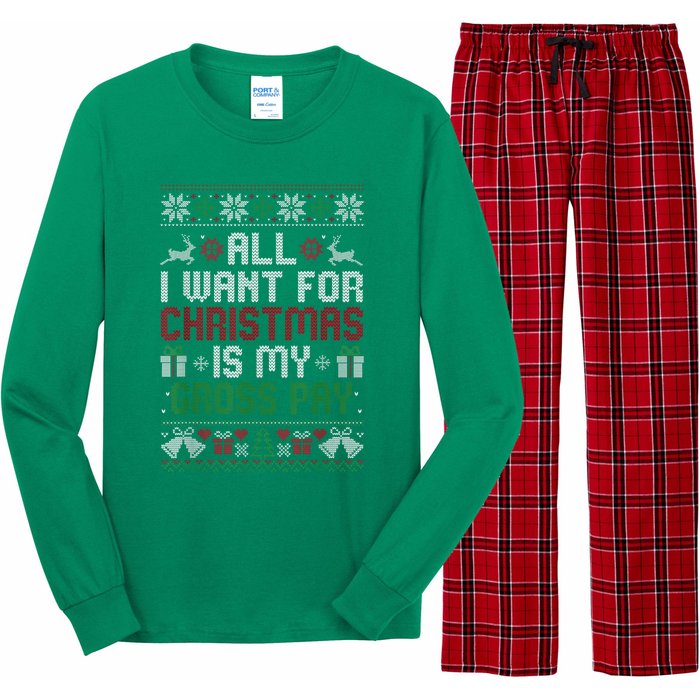 All I Want For Christmas Is My Gross Pay Funny Joke Long Sleeve Pajama Set