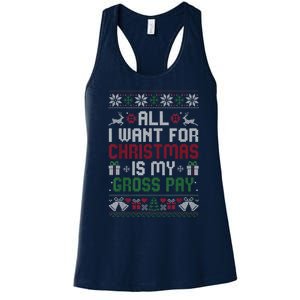 All I Want For Christmas Is My Gross Pay Funny Joke Women's Racerback Tank