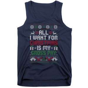 All I Want For Christmas Is My Gross Pay Funny Joke Tank Top