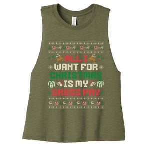 All I Want For Christmas Is My Gross Pay Funny Joke Women's Racerback Cropped Tank