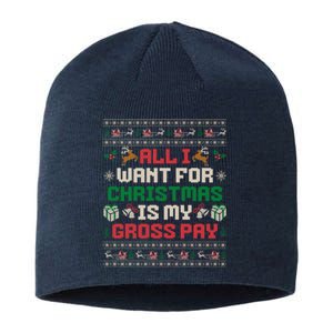 All I Want For Christmas Is My Gross Pay Funny Joke Sustainable Beanie