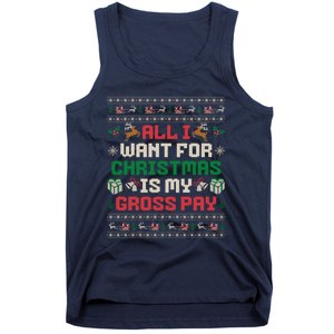 All I Want For Christmas Is My Gross Pay Funny Joke Tank Top