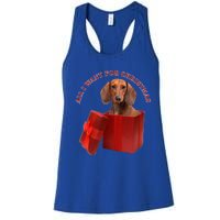 All I Want For Christmas Dachshund Gift Women's Racerback Tank