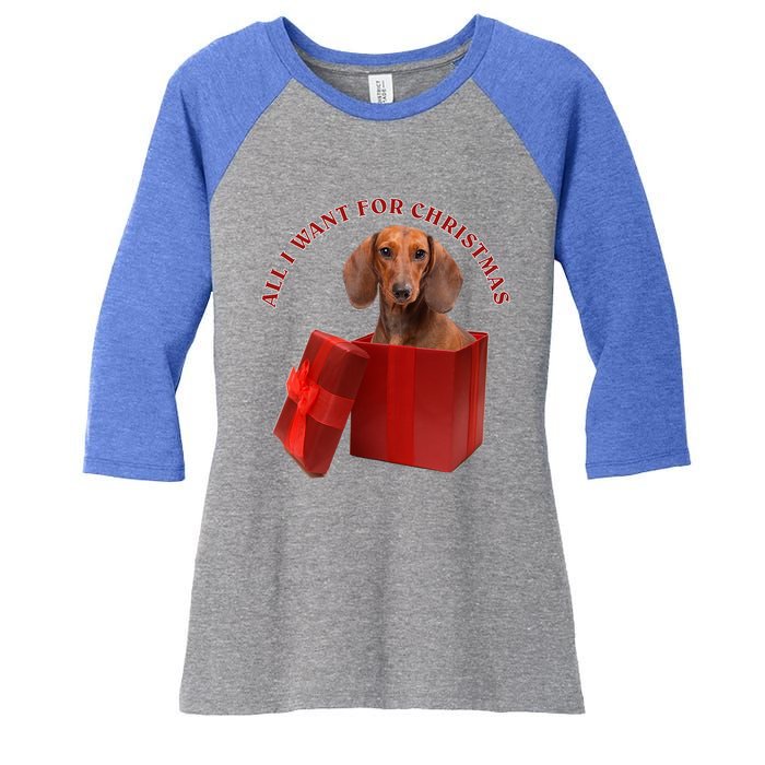 All I Want For Christmas Dachshund Gift Women's Tri-Blend 3/4-Sleeve Raglan Shirt