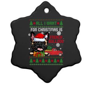 All I Want For Christmas Is French Bulldog Christmas Sweater Cool Gift Ceramic Star Ornament