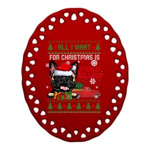 All I Want For Christmas Is French Bulldog Christmas Sweater Cool Gift Ceramic Oval Ornament