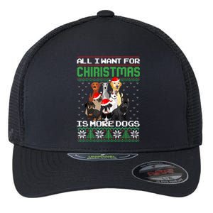 All I Want For Christmas Is More Dogs Ugly Sweater Decor Gift Flexfit Unipanel Trucker Cap