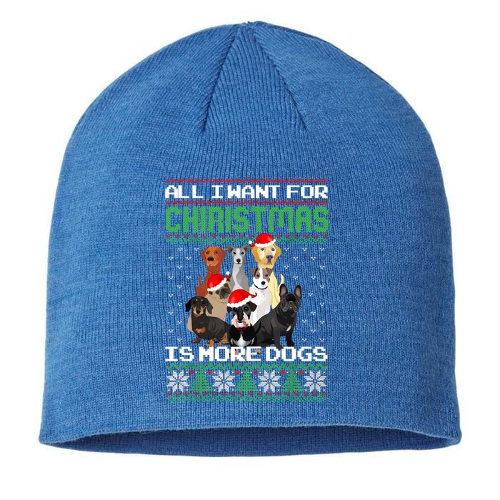 All I Want For Christmas Is More Dogs Ugly Sweater Decor Gift Sustainable Beanie