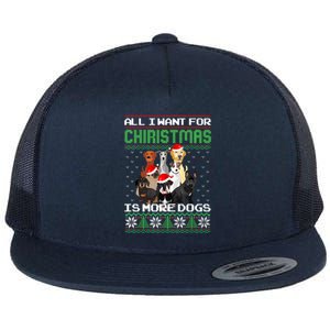 All I Want For Christmas Is More Dogs Ugly Sweater Decor Gift Flat Bill Trucker Hat