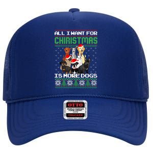 All I Want For Christmas Is More Dogs Ugly Sweater Decor Gift High Crown Mesh Back Trucker Hat