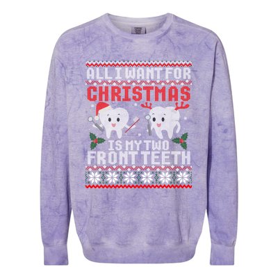 All I Want For Christmas Is My Two Front Teeth Ugly Sweater Cute Gift Colorblast Crewneck Sweatshirt