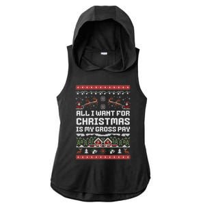 All I Want For Christmas Is My Gross Pay Funny Joke Ladies PosiCharge Tri-Blend Wicking Draft Hoodie Tank