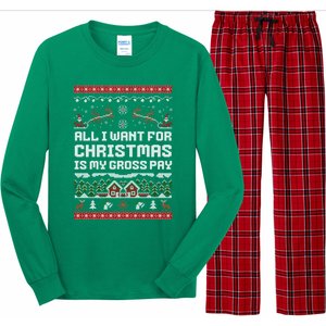 All I Want For Christmas Is My Gross Pay Funny Joke Long Sleeve Pajama Set