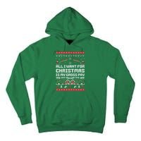 All I Want For Christmas Is My Gross Pay Funny Joke Tall Hoodie