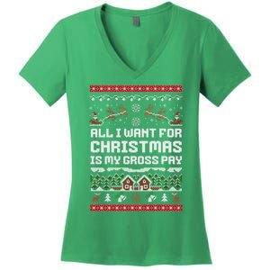 All I Want For Christmas Is My Gross Pay Funny Joke Women's V-Neck T-Shirt