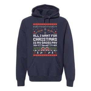 All I Want For Christmas Is My Gross Pay Funny Joke Premium Hoodie