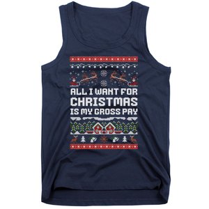 All I Want For Christmas Is My Gross Pay Funny Joke Tank Top