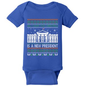 All I Want For Christmas Is A New President Xmas Funny Gift Baby Bodysuit