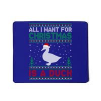 All I Want For Xmas Is A Duck Ugly Christmas Funny Gift Mousepad