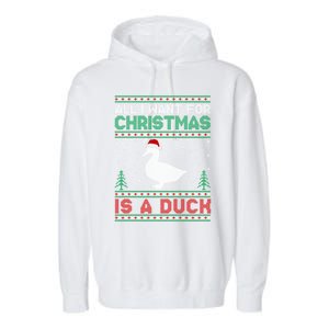 All I Want For Xmas Is A Duck Ugly Christmas Funny Gift Garment-Dyed Fleece Hoodie