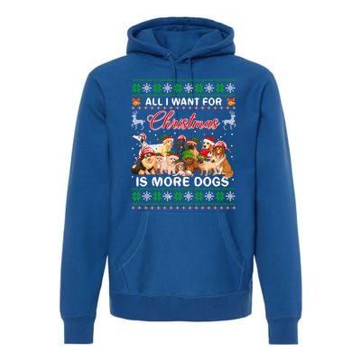 All I Want For Christmas Is More Dogs Ugly Sweater Santa Hat Gift Premium Hoodie