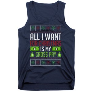 All I Want For Christmas Is My Gross Pay Funny Holiday Humor Tank Top