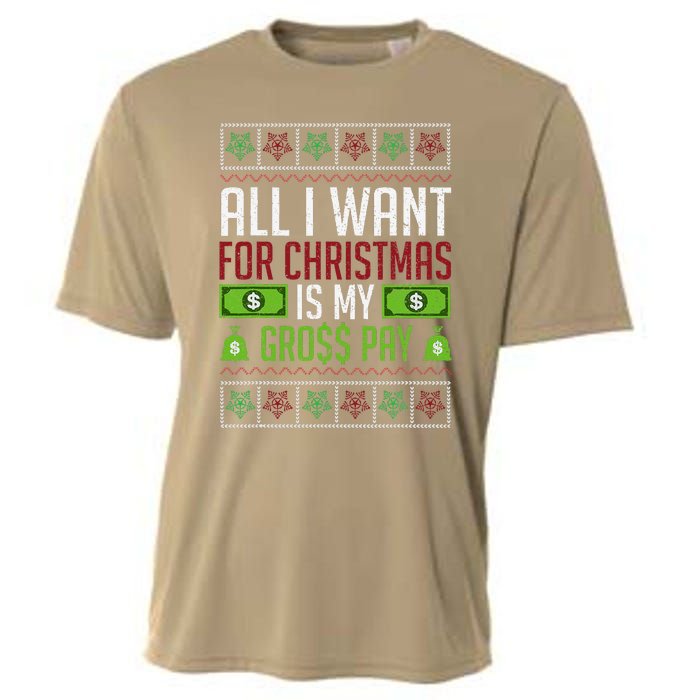 All I Want For Christmas Is My Gross Pay Funny Holiday Humor Cooling Performance Crew T-Shirt