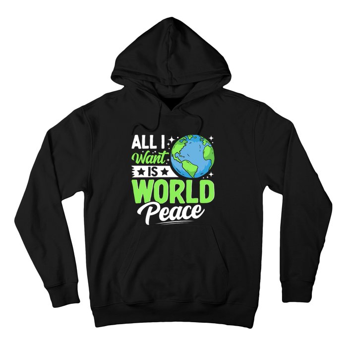 All I Want Is World Peace Graphic Hoodie