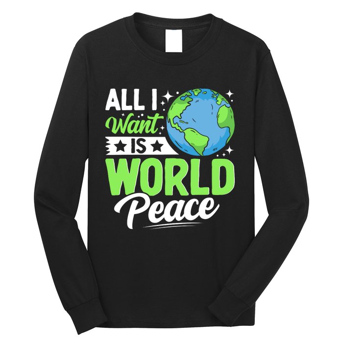 All I Want Is World Peace Graphic Long Sleeve Shirt