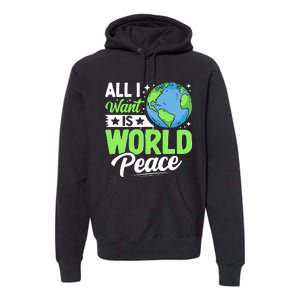 All I Want Is World Peace Graphic Premium Hoodie