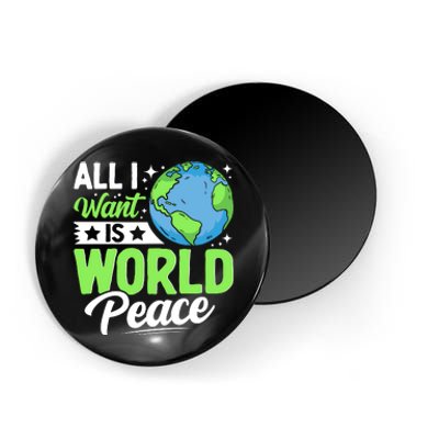 All I Want Is World Peace Graphic Magnet