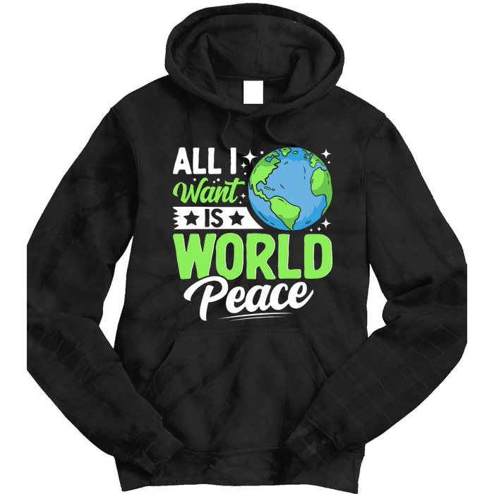 All I Want Is World Peace Graphic Tie Dye Hoodie