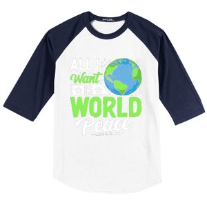 All I Want Is World Peace Graphic Baseball Sleeve Shirt