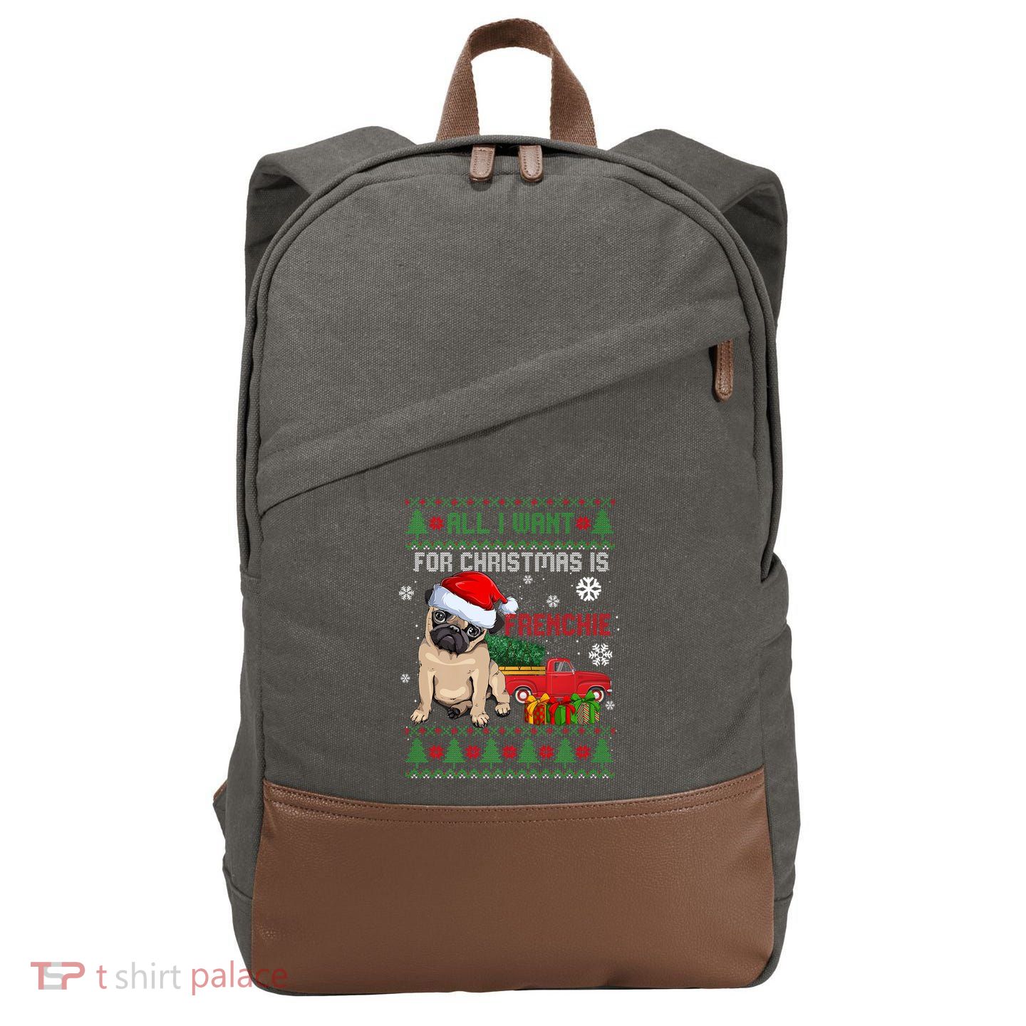 All I Want For Christmas Is Frenchie Ugly Christmas Sweater Gift Cotton Canvas Backpack