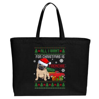 All I Want For Christmas Is Frenchie Ugly Christmas Sweater Gift Cotton Canvas Jumbo Tote